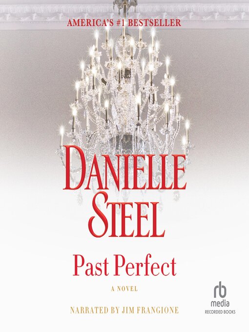 Title details for Past Perfect by Danielle Steel - Available